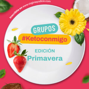 Grupos Keto conmigo, edicion Primavera (del 18 al 30 de septiembre)