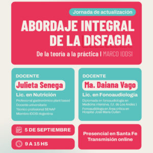 CUPOS AGOTADOS - Jornada de actualización Abordaje integral de la disfagia. De la teoría a la Práctica